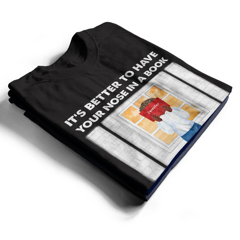 Your Nose In A Book Reading - Personalized Custom Hoodie