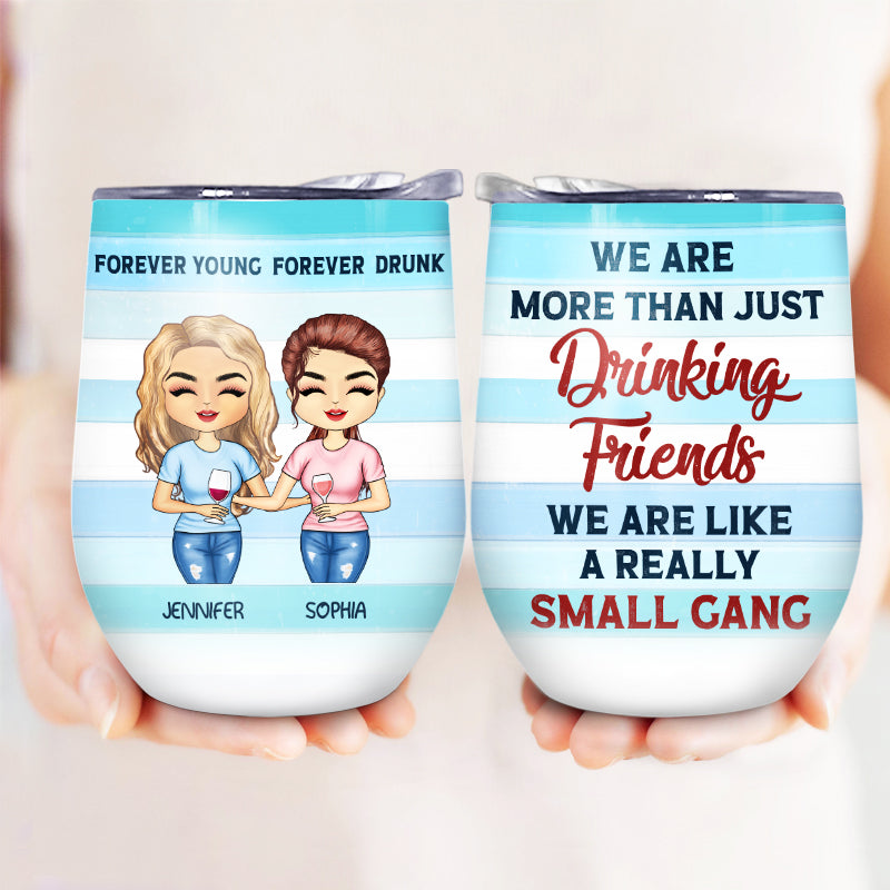 We Are More Than Just Friends Blue Classic - BFF Bestie Gift - Personalized Custom Wine Tumbler