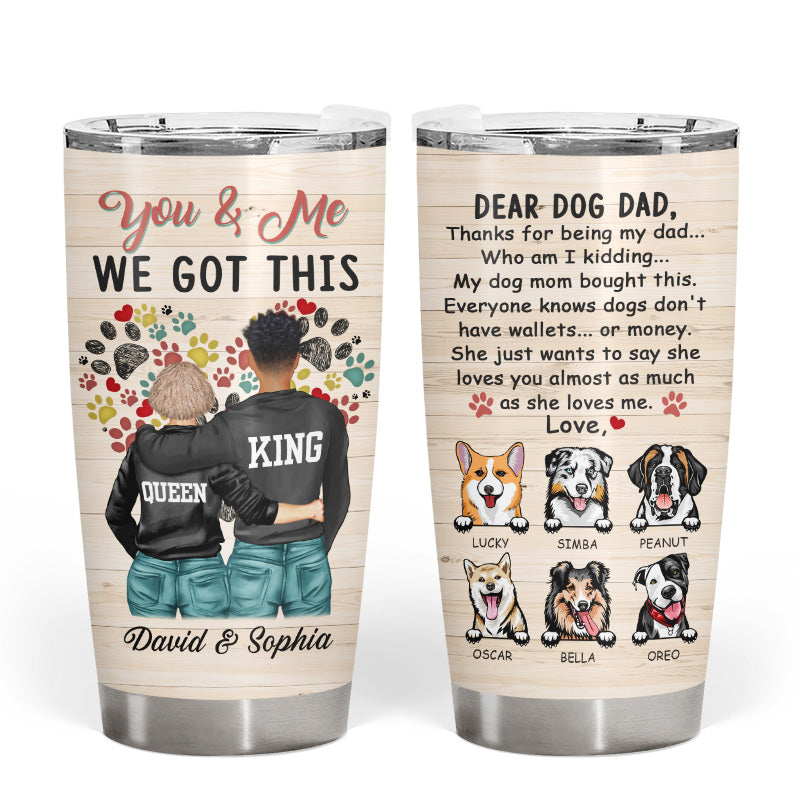 Thank You For Being - Gift For Dog Lovers - Personalized Custom Tumbler