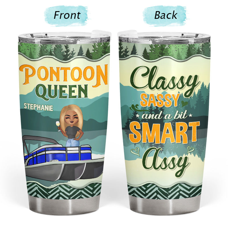 Pontoon Queen Sassy Gift For Pontoon Owner - Personalized Custom Tumbler