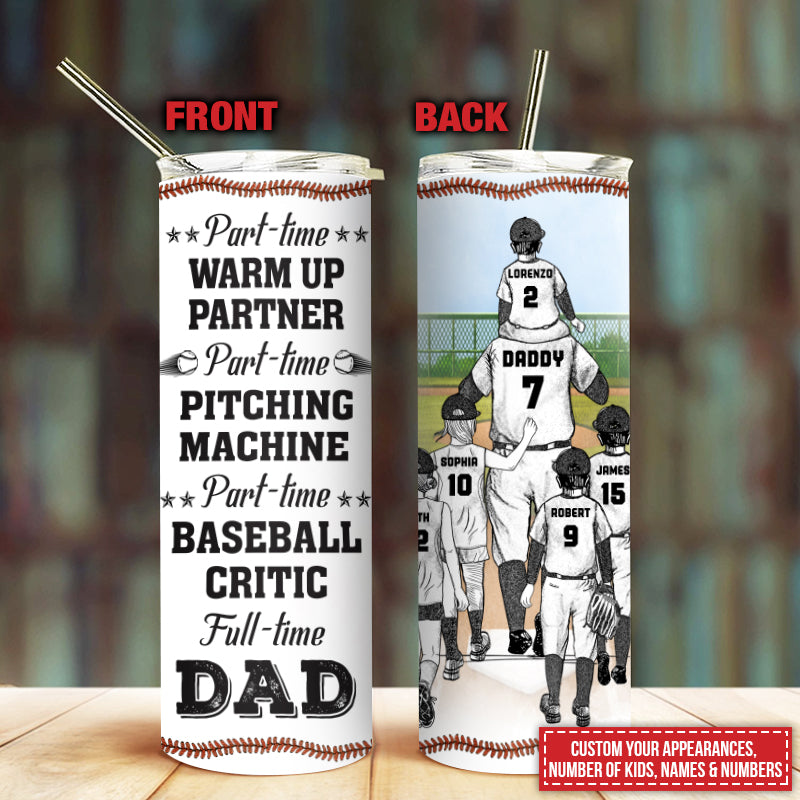 Personalized Baseball Dad And Child Full Time Dad Sketch Custom Skinny Tumbler