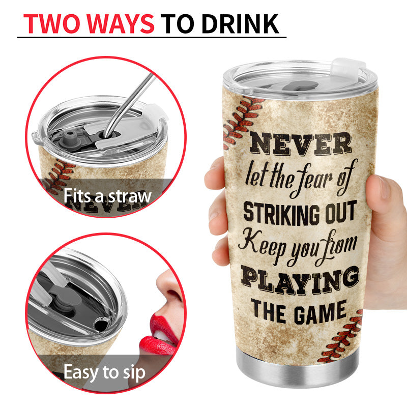 Personalized Baseball Dad And Son Never Let The Fear Sketch Customized Tumbler