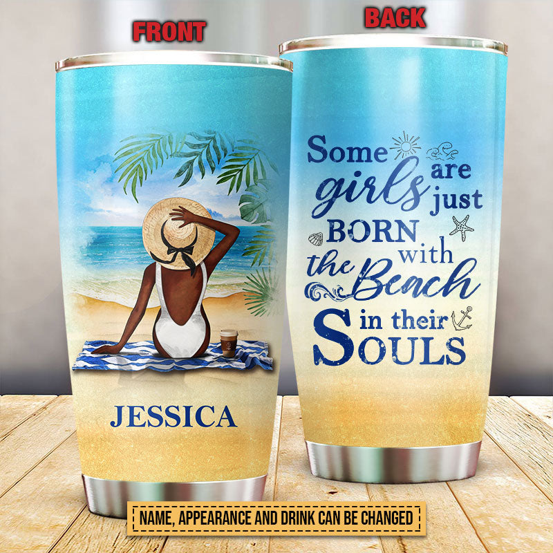 Personalized Beach Girl In Their Souls Custom Tumbler