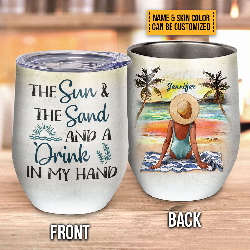 Personalized Beach Girl The Sun And The Sand Custom Wine Tumbler