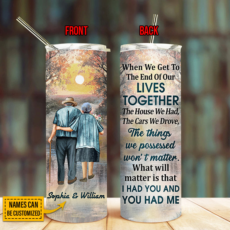 Personalized Family Old Couple When We Get Custom Skinny Tumbler