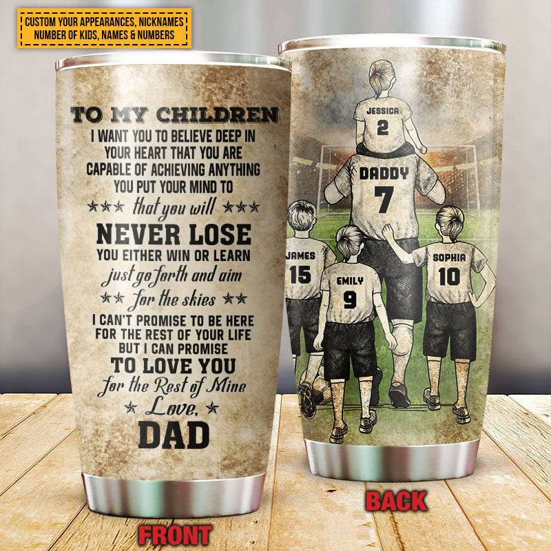 Personalized Soccer Dad And Child Never Lose Custom Kids Custom Tumbler