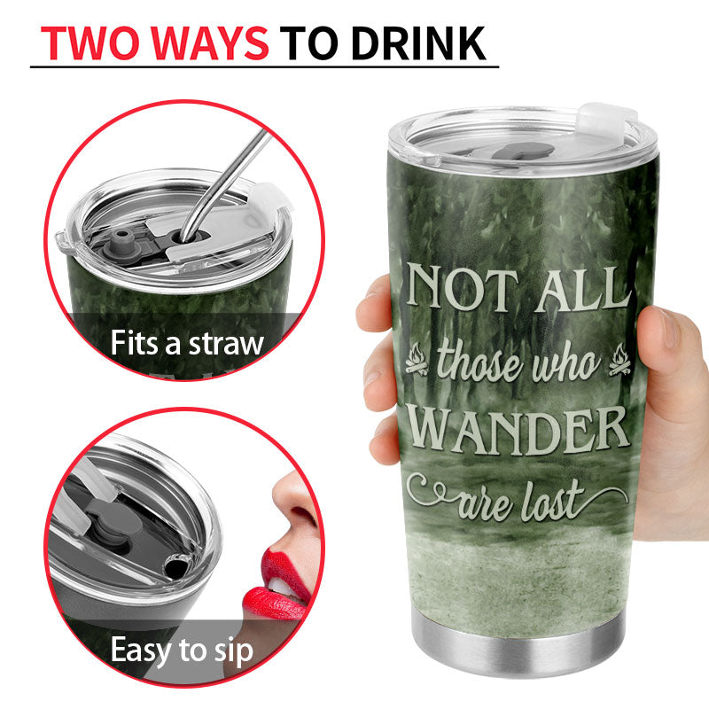 Personalized Camping Who Wander Are Lost Customized Tumbler
