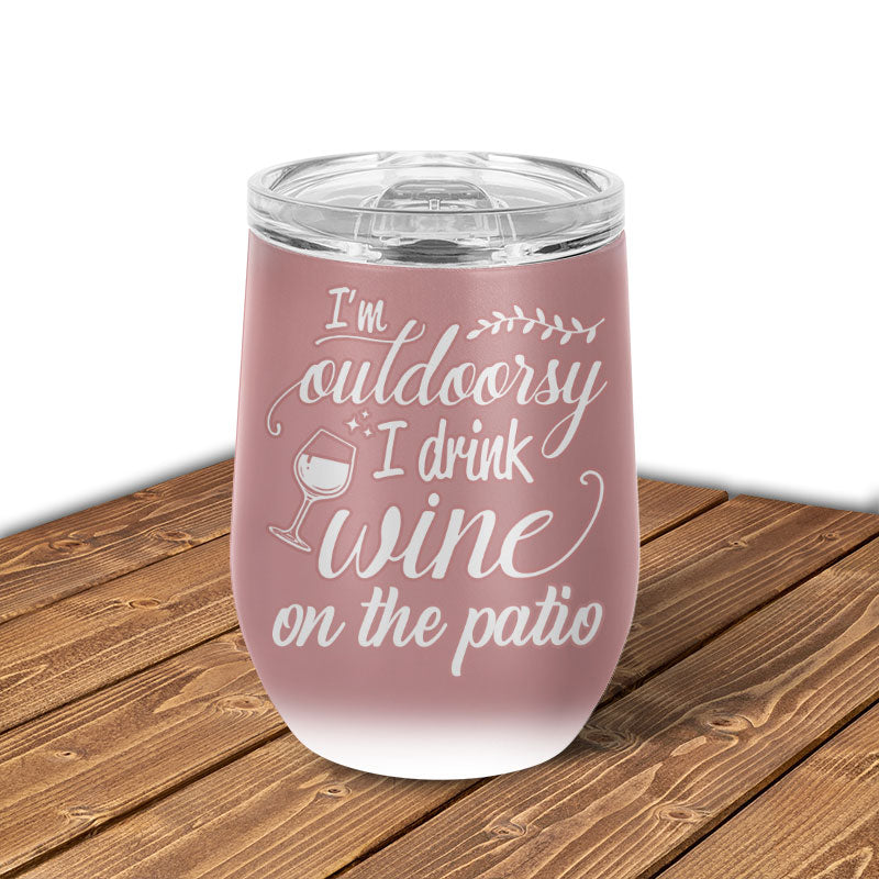 Personalized Patio Wine I'm Outdoorsy Custom Wine Tumbler