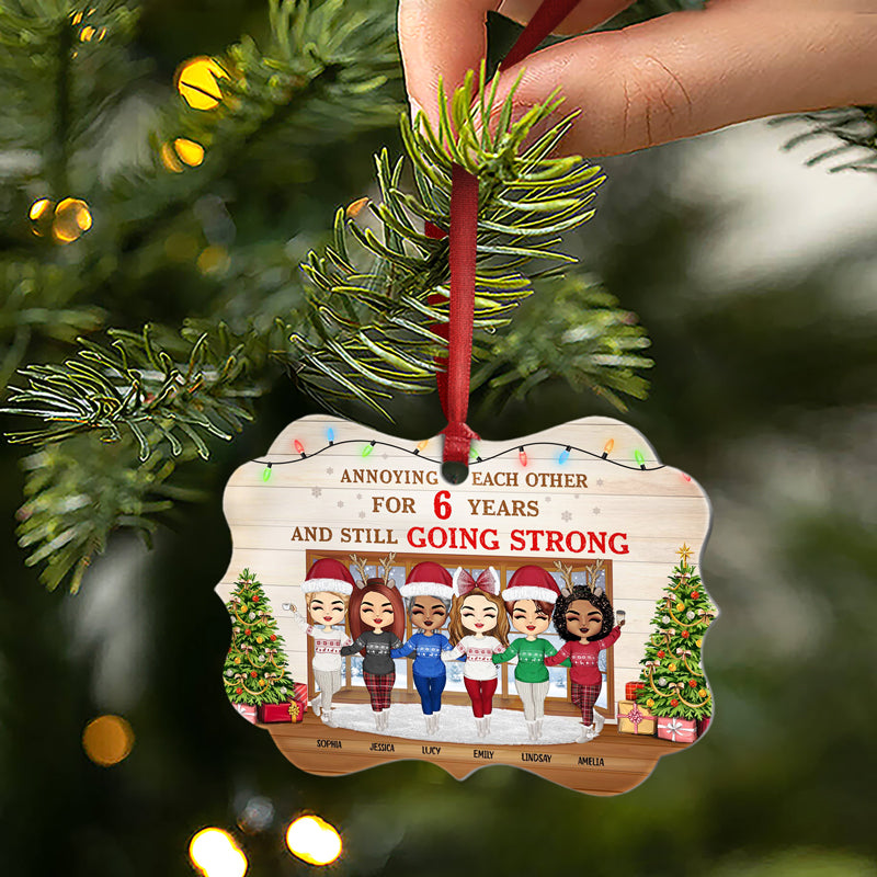 Best Friends Annoying Each Other - Christmas Gift For BFF Besties And Colleagues - Personalized Custom Aluminum Ornament