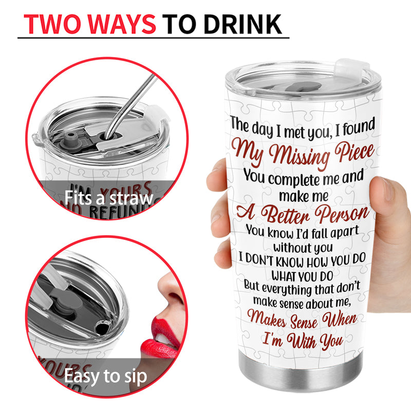 The Day I Met You Missing Piece Puzzle - Couple Gift - Personalized Custom Tumbler