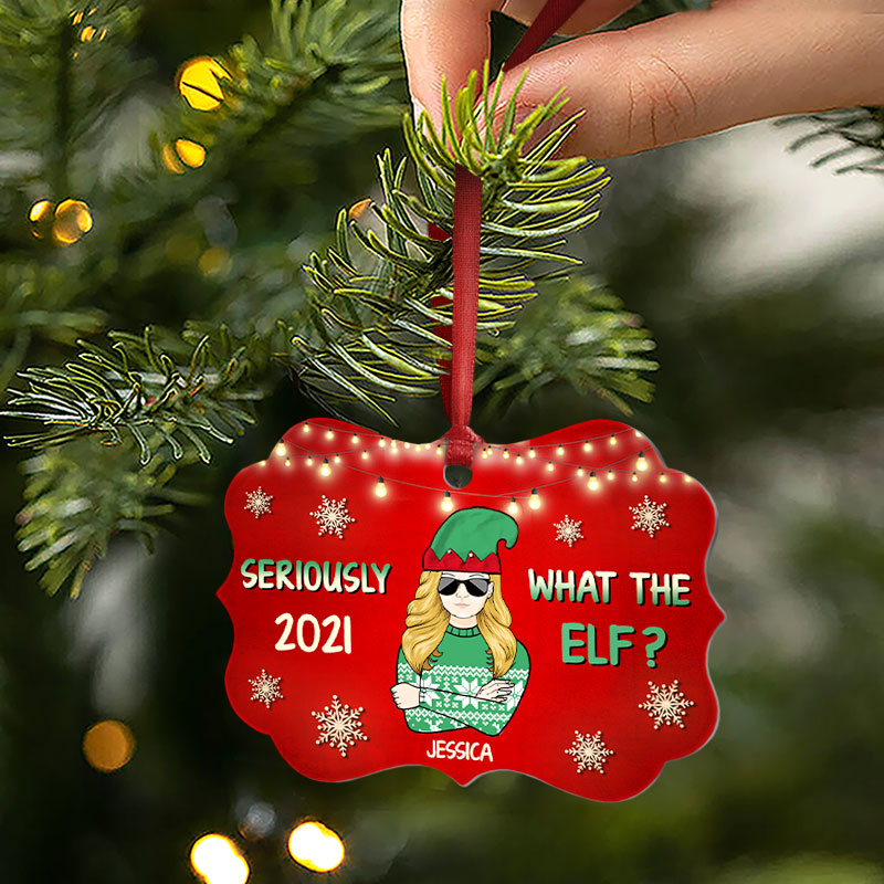 What The Elf - Funny Christmas Gift - Personalized Custom Aluminum Ornament