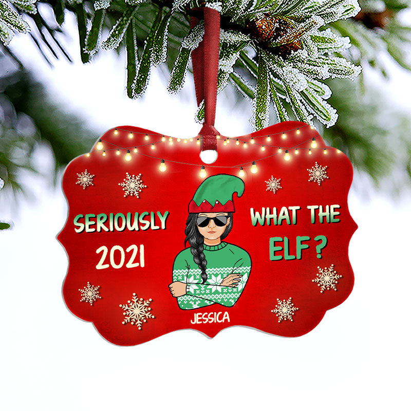 What The Elf - Funny Christmas Gift - Personalized Custom Aluminum Ornament