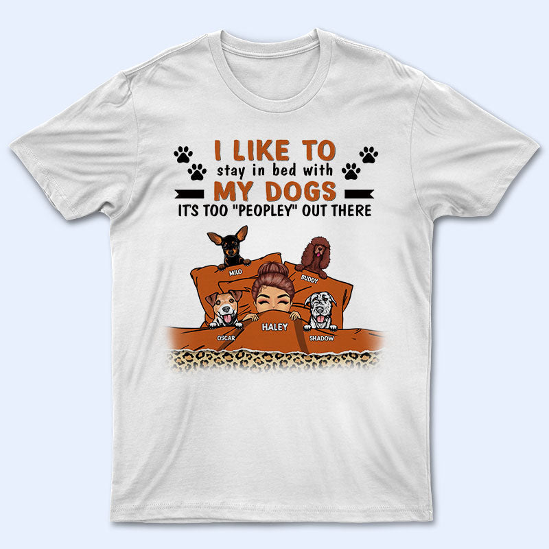 Dog Lover Chibi Girl I Like To Stay In Bed - Personalized Custom T Shirt