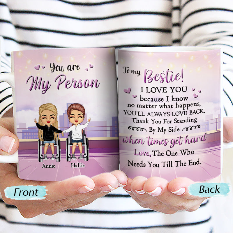 You Are My Person Special - Gift For Sisters And Best Friends - Personalized Custom White Edge-To-Edge Mug