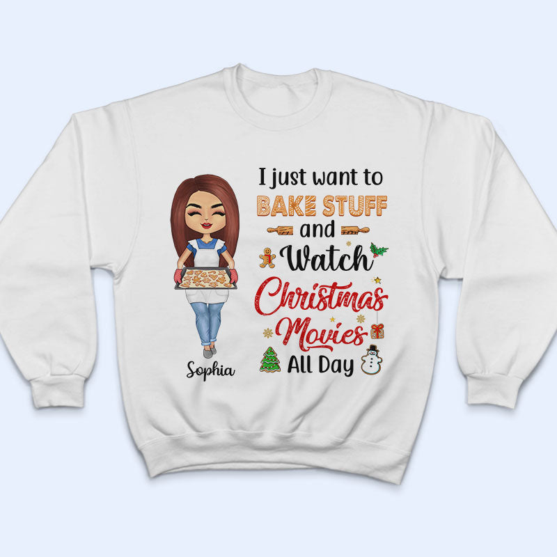Bake Stuff Watch Christmas Movies Baking - Christmas Gift - Personalized Custom T Shirt