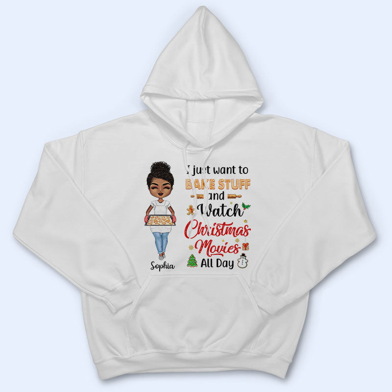 Bake Stuff Watch Christmas Movies Baking - Christmas Gift - Personalized Custom T Shirt