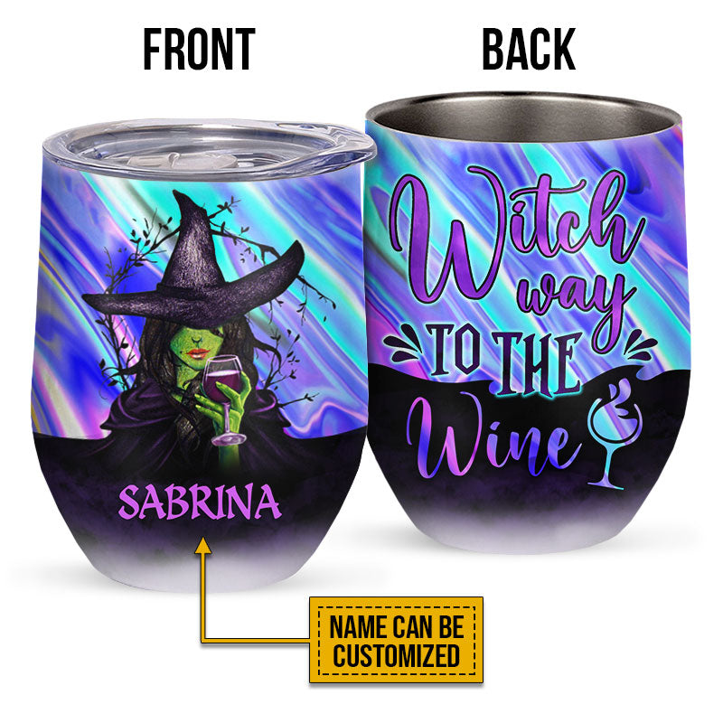 Witch Way To The Wine Custom Wine Tumbler, Personalized Witch Wine Tumbler