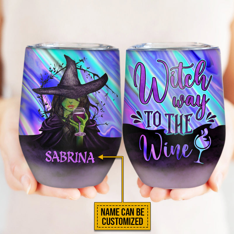Witch Way To The Wine Custom Wine Tumbler, Personalized Witch Wine Tumbler
