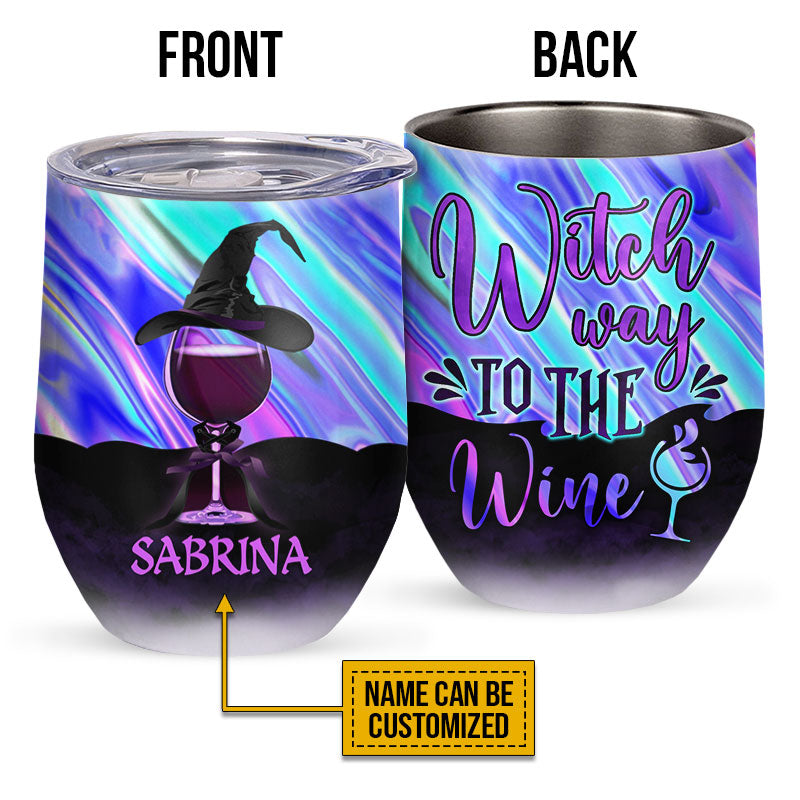 Witch Way To The Wine Custom Wine Tumbler, Personalized Witch Wine Tumbler, Gift For Witch