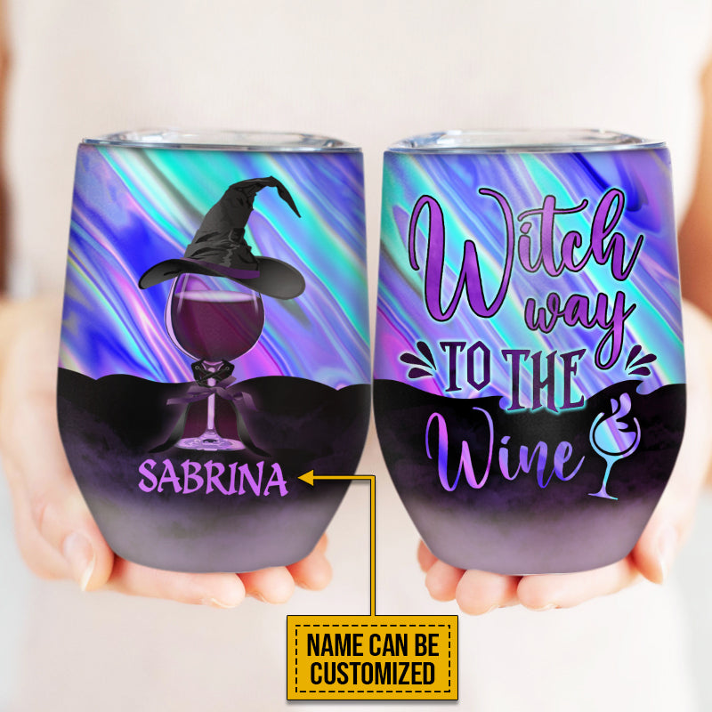 Witch Way To The Wine Custom Wine Tumbler, Personalized Witch Wine Tumbler, Gift For Witch